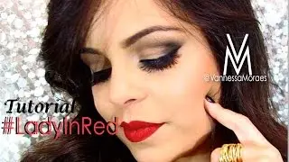 Maquiagem clássica e chique #LadyInRed
