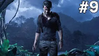 Uncharted 4: A Thief's End - Part 9