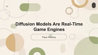 [2024 Best AI Paper] Diffusion Models Are Real-Time Game Engines