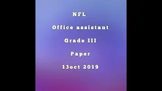 NFL Office Assistant Grade III Paper (Part 1) 13 Oct 2019