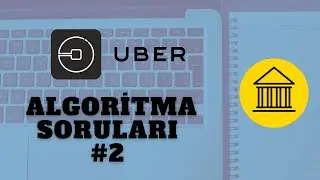 Ünlü Algoritma Soruları #2 (Uber)