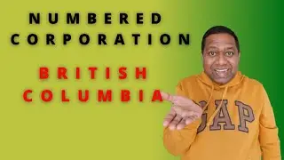 Starting a numbered corporation in British Columbia Canada