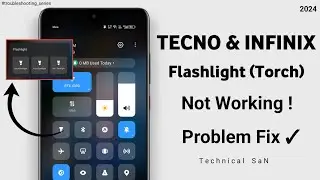 Tecno & Infinix Phone Flashlight Not Working Problem | How to Fix Flashlight Not Working Issue !