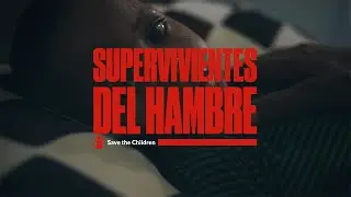Supervivientes del hambre - Tú puedes darles esperanza