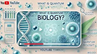 What Is Quantum Biology? Biology Meets Quantum Mechanics!Biology Revolution| @ModernEraYTOfficial