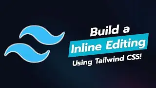 BUILD AN INLINE EDITING UI COMPONENT WITH TAILWIND CSS ✏️💻