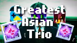 Greatest Asian Triotage | 1.19.4+ | Ft. PLTPS, Rayvens | Vanilla CPVP