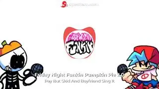 Pay But Skid and Boyfriend Sing It (First Ever Friday Night Funkin Cover Video) (READ DESCRIPTION)