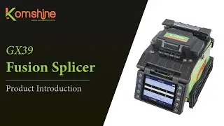 Komshine optical fiber fusion splicer GX39