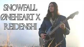 Snowfall - øneheart x reidenshi (Guitar Cover)
