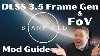 Starfield FREE DLSS 3 Frame Gen Mod & FoV Mod Guide