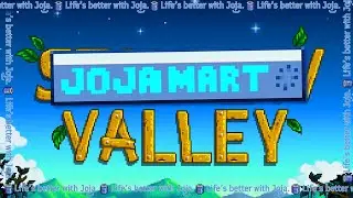 JOJAVALLEY ep3 (stardew valley 1.6 vod) - the Jojamart Ad stays on during stream