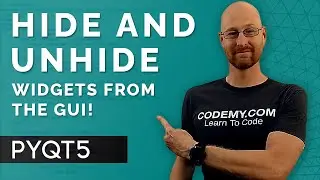 How To Hide or Show Widgets From GUI - PyQt5 GUI Thursdays #43