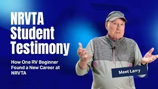 How One RV Beginner Found a New Career at NRVTA - Hands-On Training in Athens, Texas