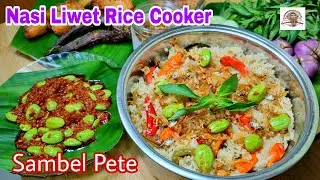 Nasi Liwet Rice Cooker, Plus Sambel Pete, Ikan Asin Peda. Bahaya Buat yang Diet.