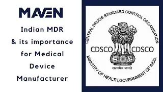 Indian MDR for Medical Device Manufacturers/CDSCO - Central Drug Standard Control Organization