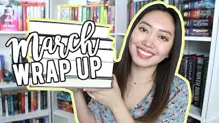 MARCH WRAP UP 2020 | Books I Read in March
