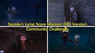 Spooky's Jump Scare Mansion: HD Renovation - Community Challenges #31