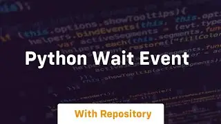 python wait event