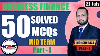 ACC501 MID Term | A Guide to Pass ACC501 - Business Finance | MID Term | 50 MCQs with Key