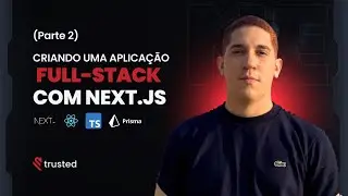 🔴 Aquecimento JPD 🐲: Criando uma Aplicação Full-Stack com Next.js (Parte 2)