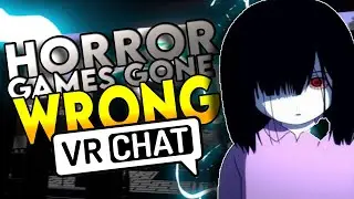 Horror games gone Wrong