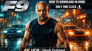 How to Download Fast and Furious 9 (2021) In हिंदी | Only One Click 👆💯