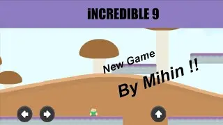 iNCREDIBLE 9 Game play