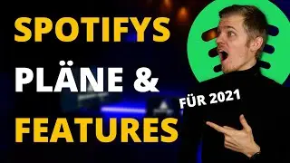 Spotify in 2021: Die großen Pläne und kommenden Features von Spotify in 2021 | Artistant