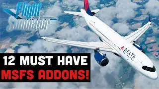 ULTIMATE 12 Addons YOU NEED For MSFS | TOP FS2020 Freeware