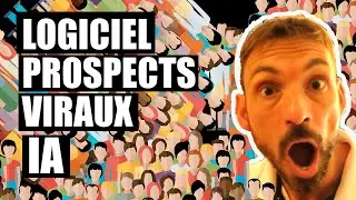 LOGICIEL PROSPECTS VIRAUX IA - SIPHONNER DES PROSPECTS CIBLÉS EN AUTOMATIQUE
