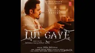 Lut Gaye Remix | Jubin Nautiyal and Manoj Muntashir