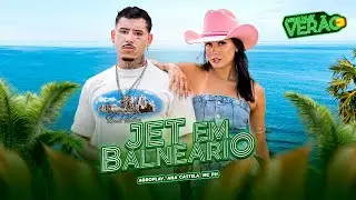 Jet em Balneário (AgroPlay Verão 3) AgroPlay, 
