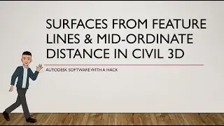 Creating Surfaces from Feature Lines and Understanding Mid-Ordinate Distance in Civil 3D (Part 3)