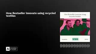 How Bestseller innovate using recycled textiles