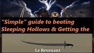 How to beat Sleepy Hollow + obtain 