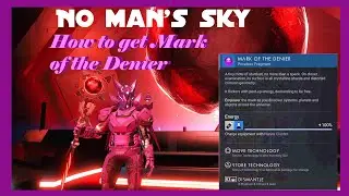 No Man's Sky How to Get Mark Of The Denier