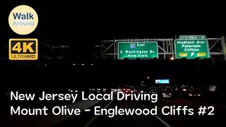 【4K60】 New Jersey Local Driving: Mount Olive - Englewood Cliffs #2