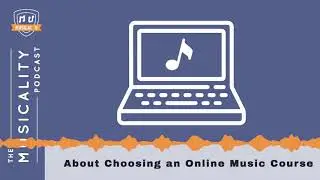 About Choosing an Online Music Course