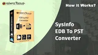 Export Exchange EDB Mailboxes into Outlook PST Using SysInfo EDB to PST Converter