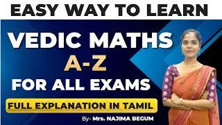 Vedic Maths Part-1 | Tricks for Fast Calculation | Vedic Maths Tricks by Najima Begum | All Exams