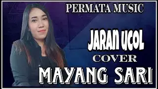JARAN UCOL COVER MAYANG SARI