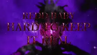 Redd Baby-Hard To Keep It Real (Official Audio)