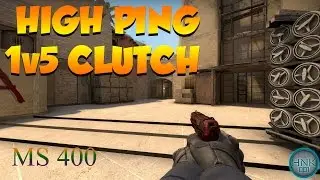 CS:GO | 1v5 High Ping Clutch Rick Hentai Version [400ms]
