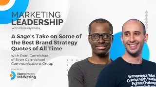 Evan Carmichael: A Look At Some of The Best Brand Strategy Quotes of All Time