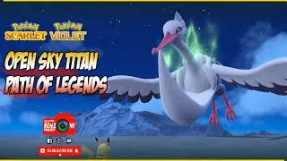 Open Sky Titan - Path of Legends Pokemon Scarlet and Violet