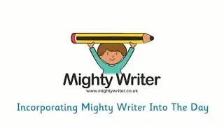 Mighty Writer Training - Incorporating Mighty Writer Into The Day - KS1 Literacy and KS2