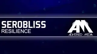 Serobliss - Resilience