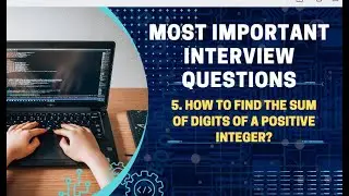 #5 How to find the sum of digits of a positive integer? | C# Programming | Most Wanted Questions