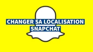 🚨COMMENT CHANGER SA LOCALISATION SNAPCHAT ?
